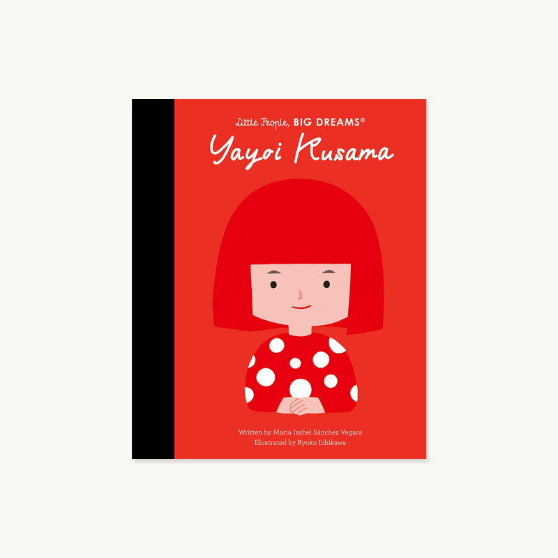 Little People Big Dreams: Yayoi Kusama
