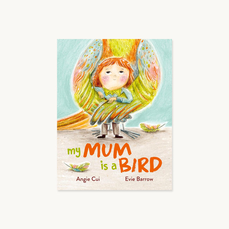 My Mum is a Bird